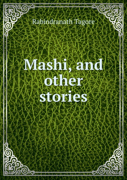 Mashi, and other stories