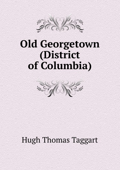 Old Georgetown (District of Columbia)