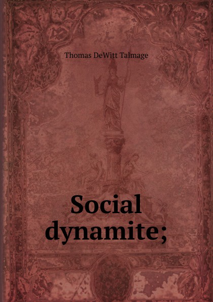 Social dynamite;