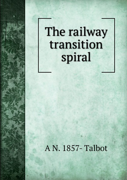 The railway transition spiral