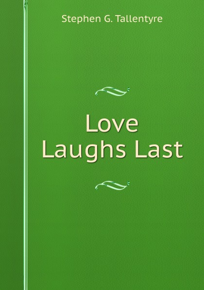 Love Laughs Last