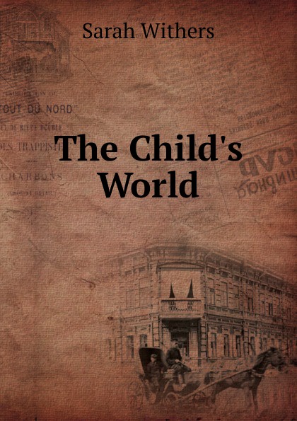 The Child.s World