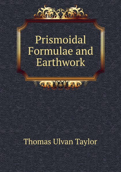 Prismoidal Formulae and Earthwork