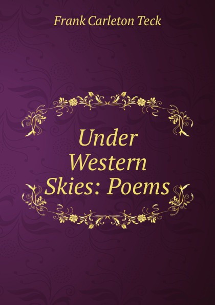 Under Western Skies: Poems