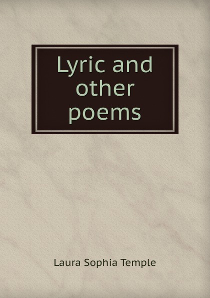 Lyric and other poems