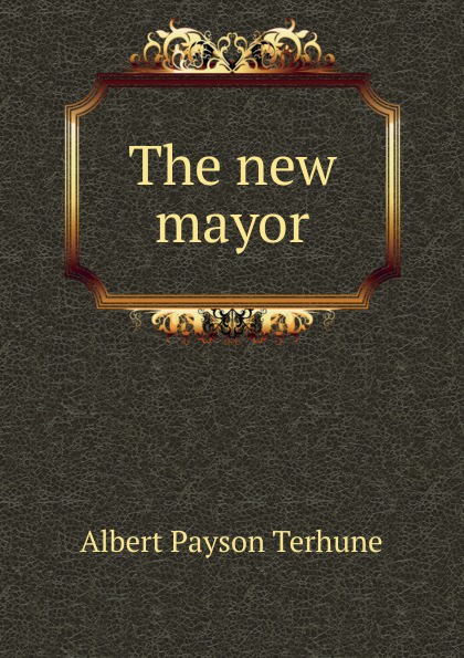 The new mayor