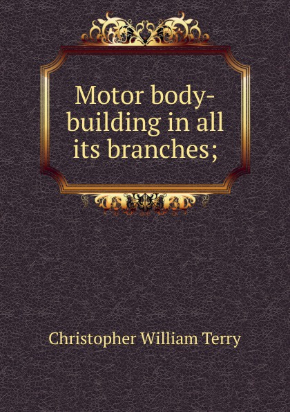 Motor body-building in all its branches;