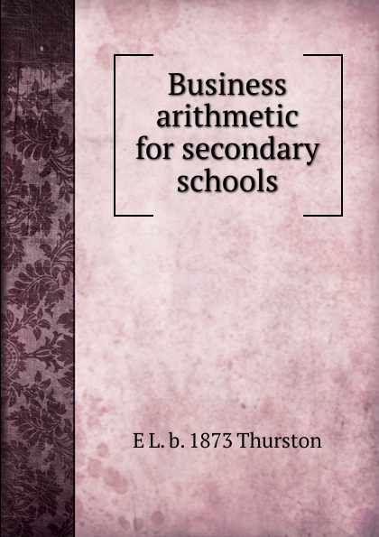 Business arithmetic for secondary schools