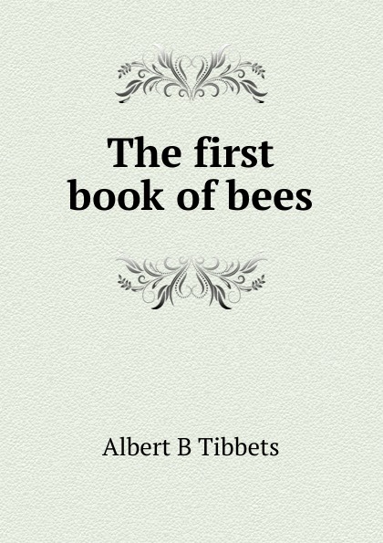 The first book of bees