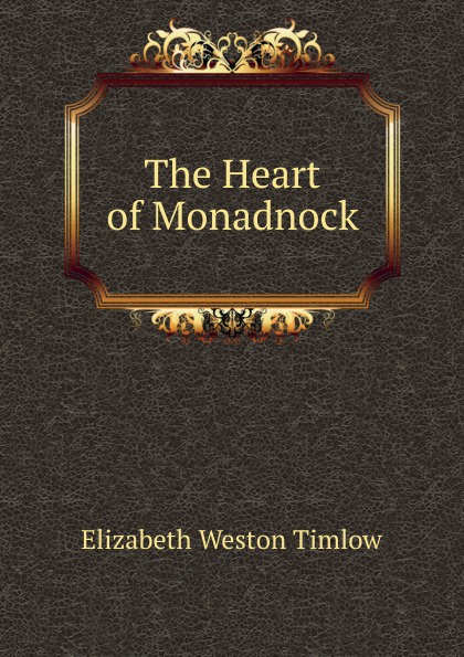 The Heart of Monadnock