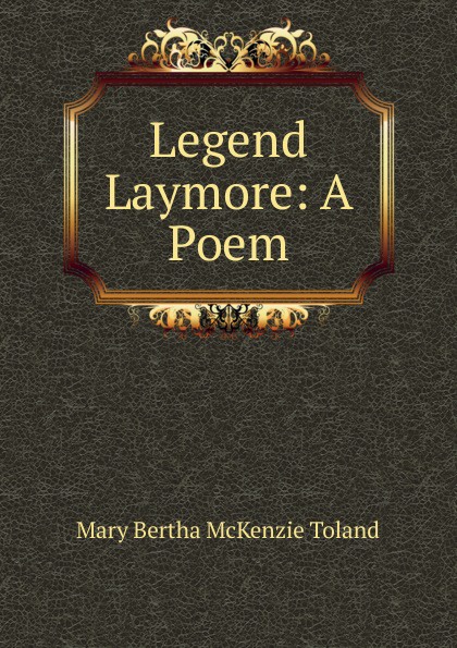 Legend Laymore: A Poem