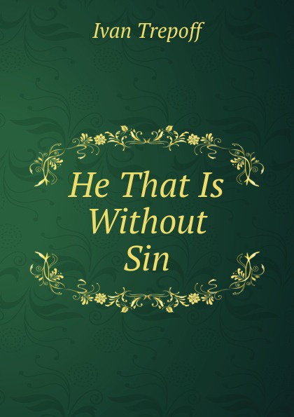 He That Is Without Sin