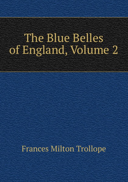 The Blue Belles of England, Volume 2