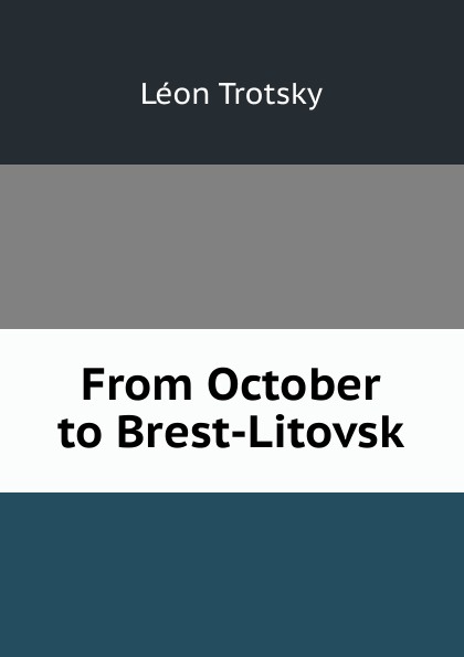 From October to Brest-Litovsk