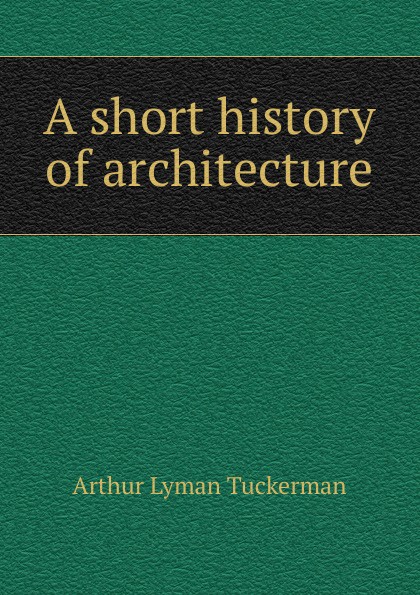 A short history of architecture