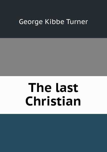 The last Christian