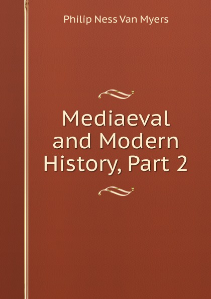 Mediaeval and Modern History, Part 2