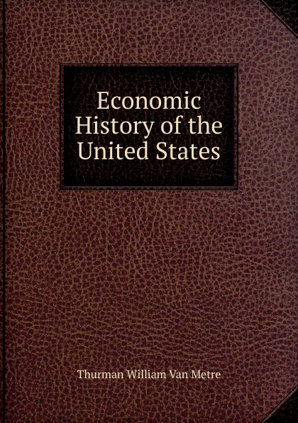 Economic History of the United States