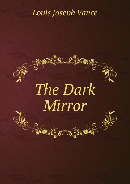 The Dark Mirror