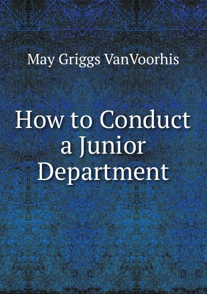 How to Conduct a Junior Department