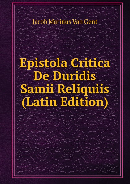 Epistola Critica De Duridis Samii Reliquiis (Latin Edition)