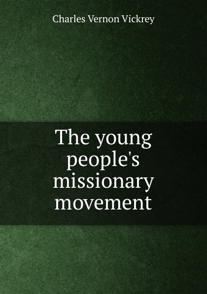 The young people.s missionary movement