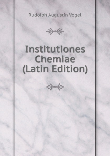 Institutiones Chemiae (Latin Edition)