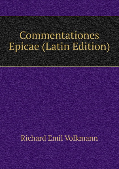 Commentationes Epicae (Latin Edition)