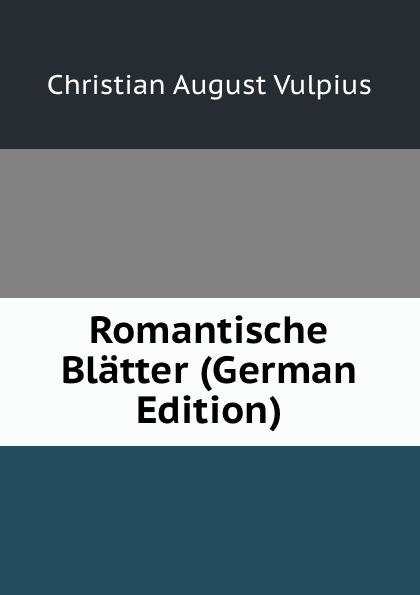 Romantische Blatter (German Edition)