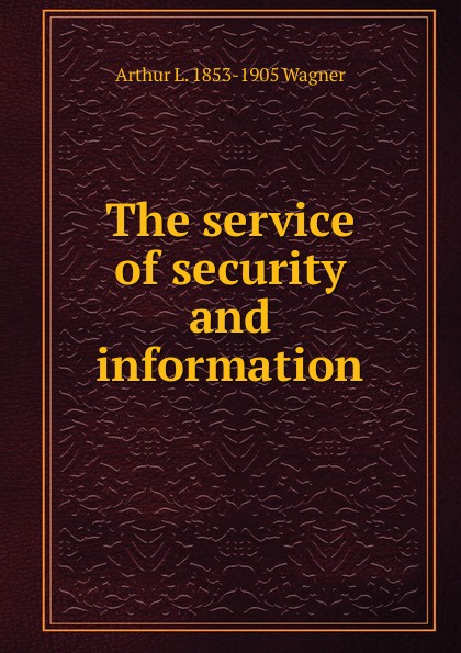 The service of security and information