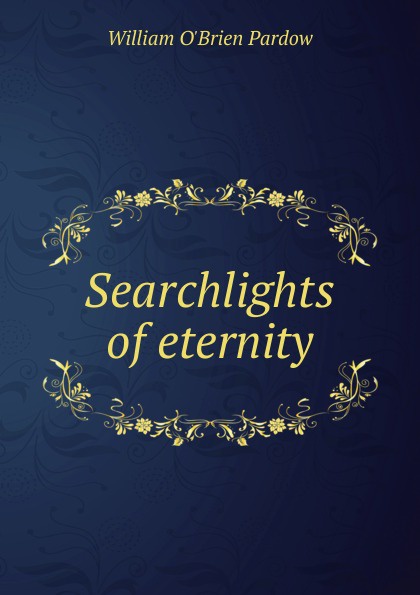 Searchlights of eternity