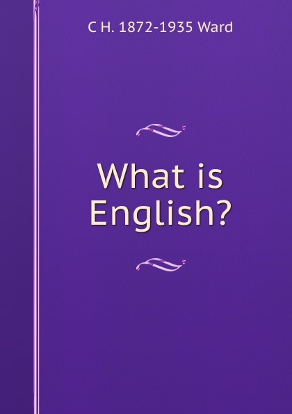 What is English.