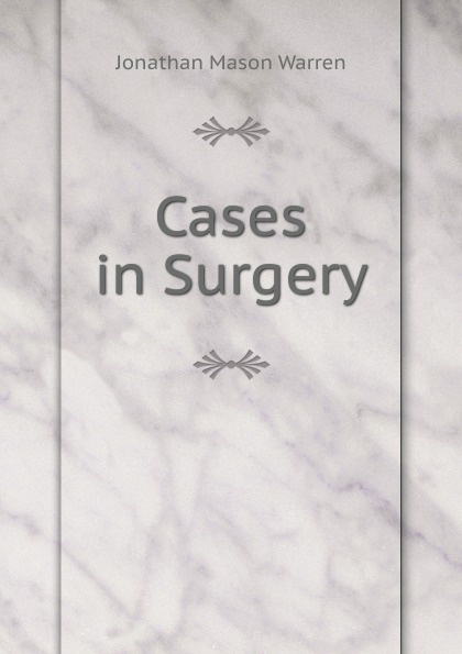 Cases in Surgery