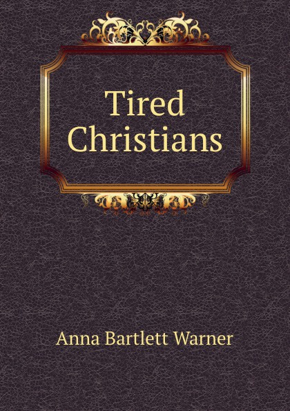 Tired Christians