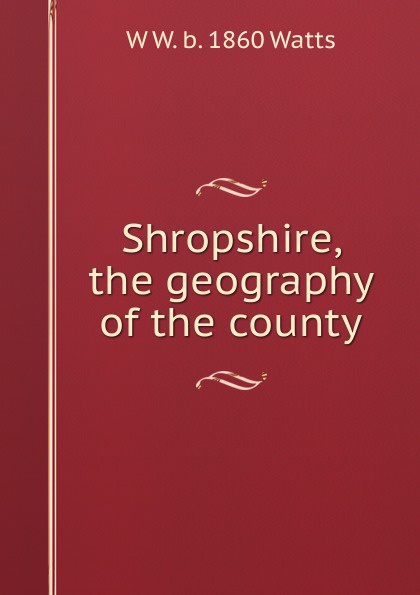 Shropshire, the geography of the county