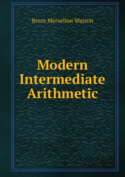 Modern Intermediate Arithmetic