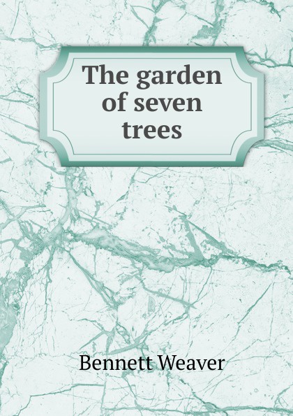 The garden of seven trees