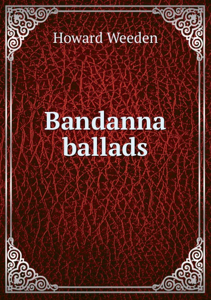 Bandanna ballads