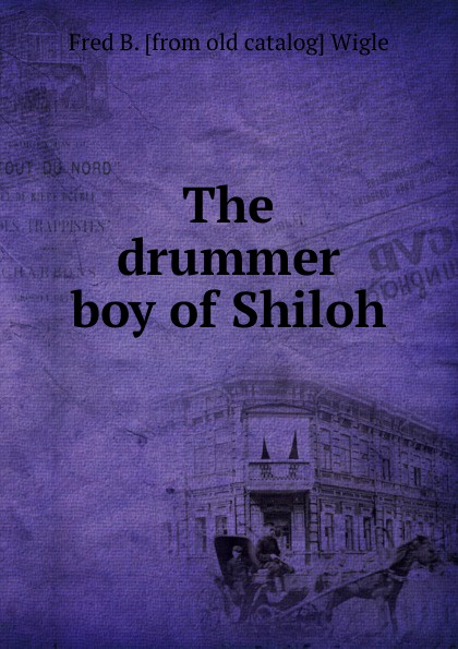 The drummer boy of Shiloh