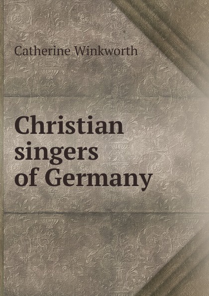 Christian singers of Germany