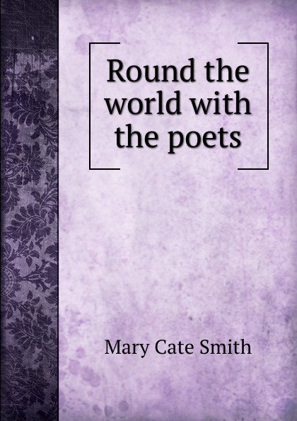 Round the world with the poets