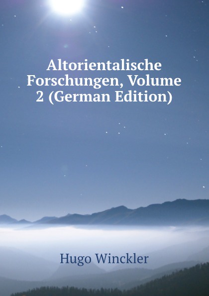 Altorientalische Forschungen, Volume 2 (German Edition)