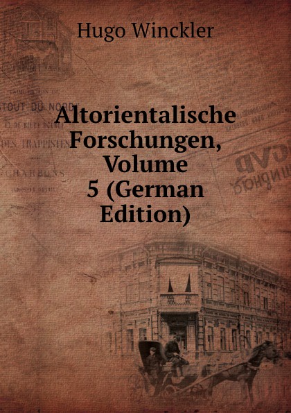 Altorientalische Forschungen, Volume 5 (German Edition)