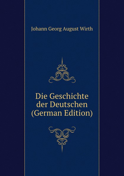 Die Geschichte der Deutschen (German Edition)