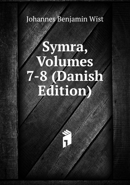 Symra, Volumes 7-8 (Danish Edition)