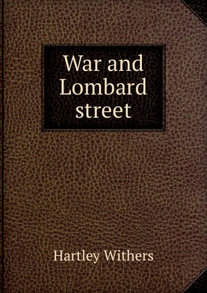 War and Lombard street
