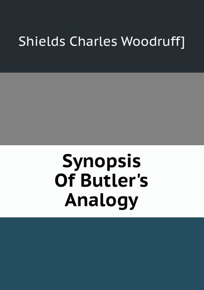 Synopsis Of Butler.s Analogy.