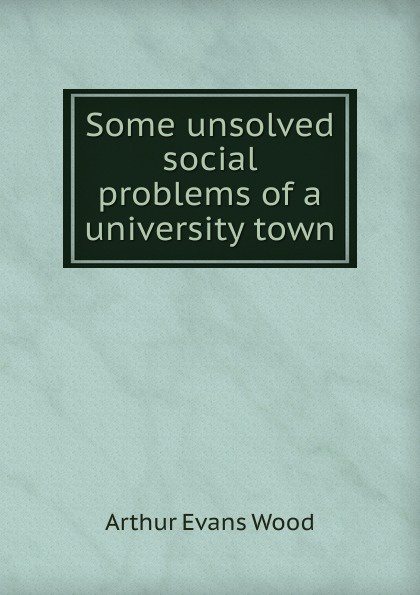 Some unsolved social problems of a university town