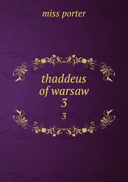 thaddeus of warsaw. 3