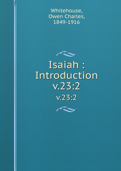 Isaiah : Introduction. v.23:2